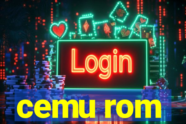 cemu rom